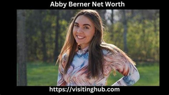 Abby Berner Net Worth, Age, Height, Bio, Birthday, Wiki!