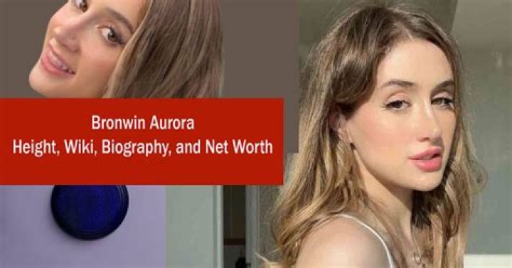 Bronwin Aurora- Wiki, Age, Height, Boyfriend, Net Worth, Career