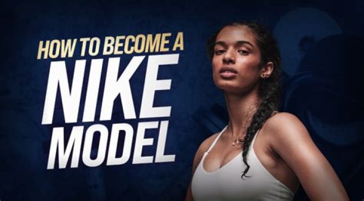 How to become a nike model