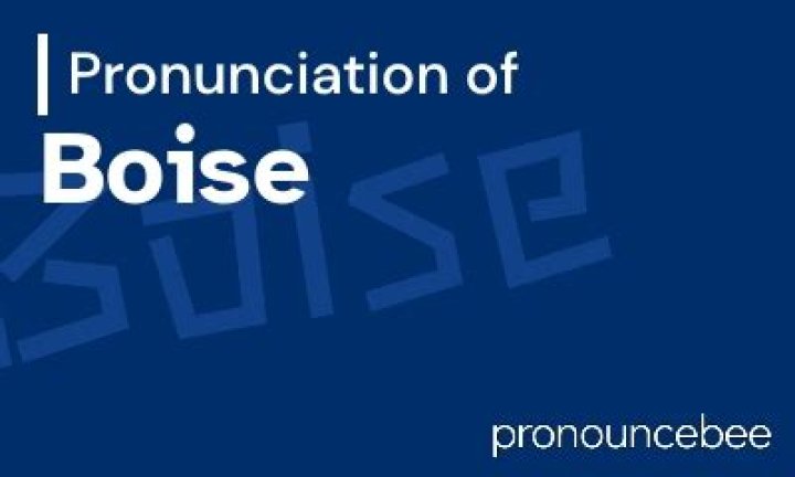 How to pronounce boise
