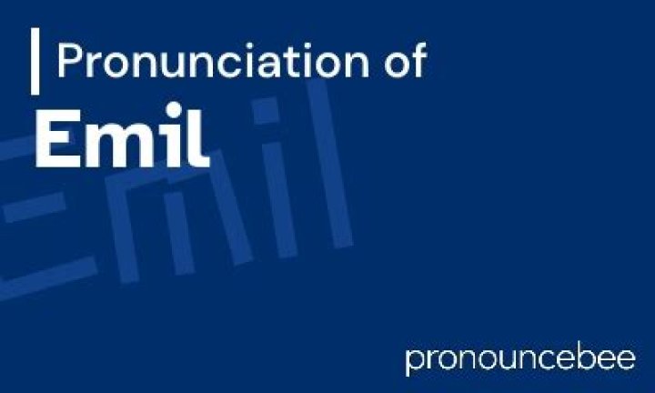 How to pronounce emil