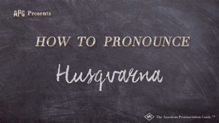 How to pronounce husqvarna