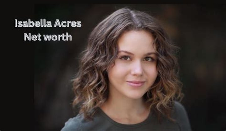 Isabella Acres - Net Worth, Age, Height, Birthday, Bio, Wiki!
