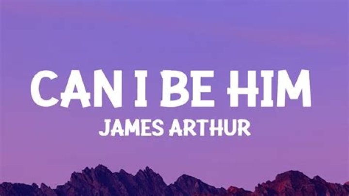 James Arthur announces 'Can I Be Him' as his next single