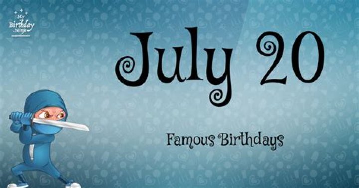July 20 Famous Birthdays - All Famous Birthdays