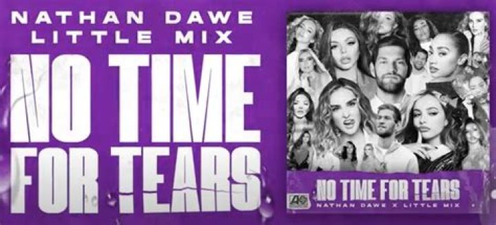 Nathan Dawe and Little Mix release the video for 'No Time For Tears'