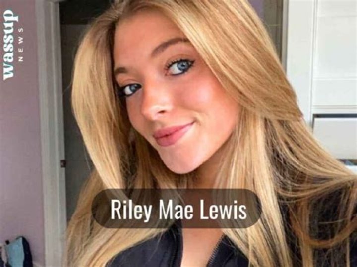 Riley Lewis- Age, Height, Boyfriend, Net Worth, Ethnicity