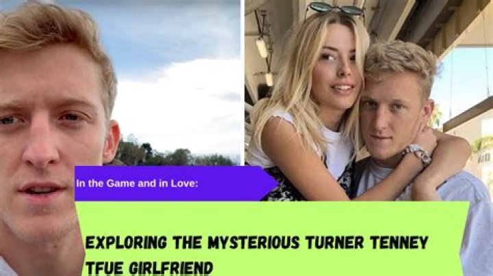 Turner Tenney’s Girlfriend: Who is Turner Tenney Dating?