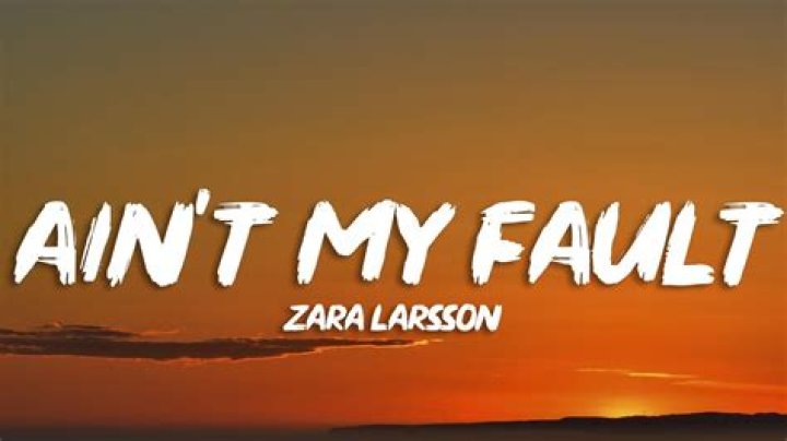 Zara Larsson releases 'Ain't My Fault' music video